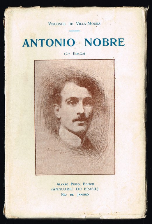ANTONIO NOBRE (seu genio e sua obra)